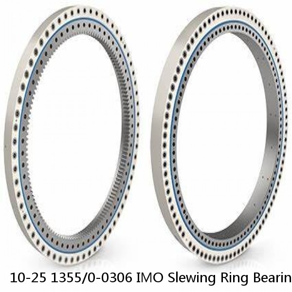 10-25 1355/0-0306 IMO Slewing Ring Bearings