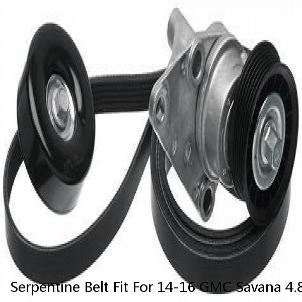 Serpentine Belt Fit For 14-16 GMC Savana 4.8L Chevrolet Express Cadillac K060935
